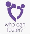 Who can foster?
